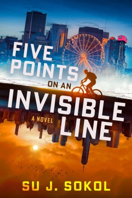 Five Points on an Invisible Line  (Invisible Line Book 2)