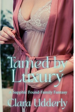 Tamed by Luxury