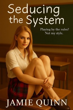 Seducing the System: Shameless & Unreformed (Irresistible Lesbian Entanglements Book 7)