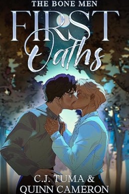 First Oaths  (The Bone Men 1)