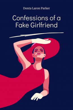 Confessions of a Fake Girlfriend
