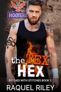 The Tex Hex (Bitches With Stitches 3)