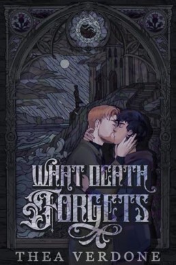 What Death Forgets