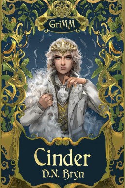 Cinder (The GriMM Tales)