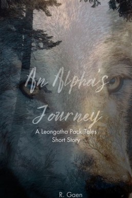 An Alpha's Journey (Leongatha Pack Tales 1.1)