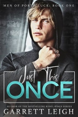 Just This Once (Men Of Porth Luck 1)