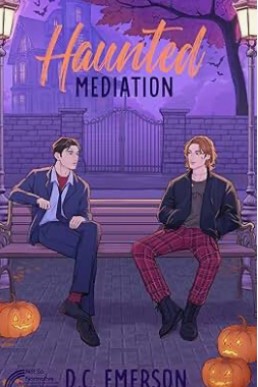 Haunted Mediation (Conflict Mediation: Not So Normative Spin-Off 2)