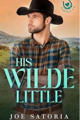 His Wilde Little  (Saddle Up)