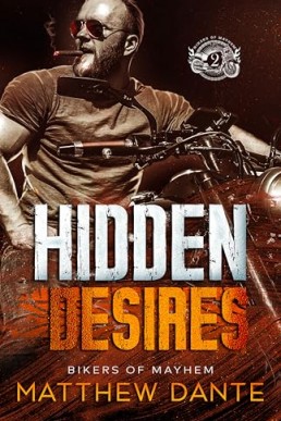 Hidden Desires (Bikers of Mayhem 2)