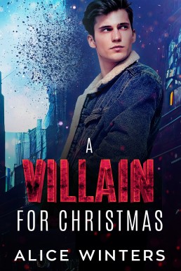 A Villain for Christmas (A Snow Globe Christmas 4; Vexing Villains 1)