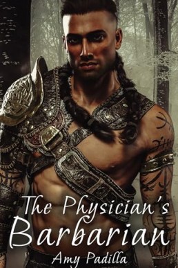 The Physician’s Barbarian (Not-So-Savage Barbarians 5)