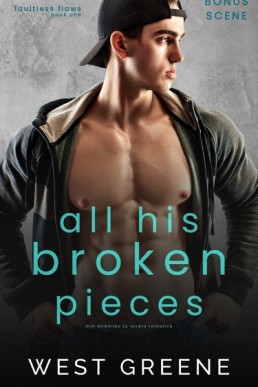 All His Broken Pieces Bonus Scene (Faultless Flaws 1.1)