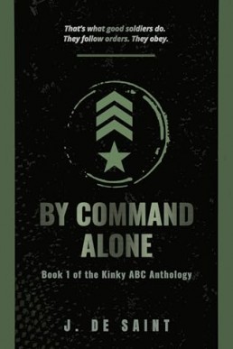 By Command Alone  (Kinky ABC Anthology 1)