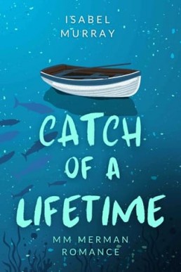 Catch of a Lifetime (Ebb and Flow 2)