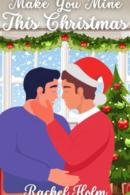 Make You Mine This Christmas (Holly Ridge 2)