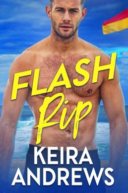 Flash Rip (Lifeguards of Barking Beach 1) New Cover