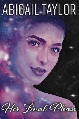 Her Final Phase (Dimensions of Love Book 3)