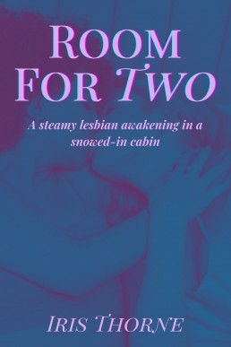 Room For Two (Sapphic Awakenings: Turning Her Gay)
