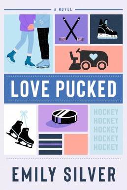 Love Pucked (Toronto Rosebuds Hockey Book 1)