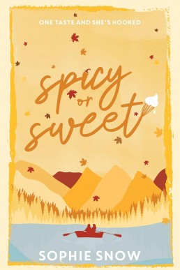 Spicy or Sweet (Wintermore Book 2)