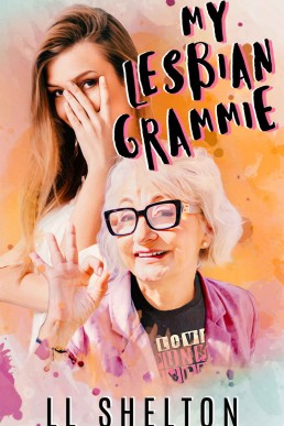 My Lesbian Grammie