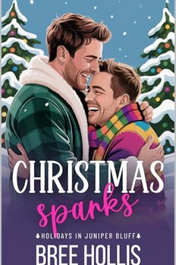 Christmas Sparks (Juniper Bluff Christmas 2)