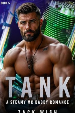 Tank (Wolf Rider MC Daddies 5)