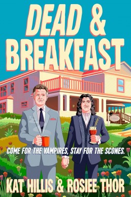 Dead & Breakfast (A Dead & Breakfast Mystery 1)
