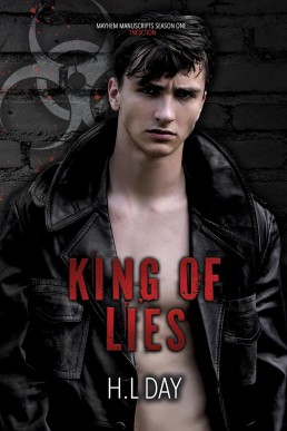 King of Lies (Mayhem Manuscripts Season One: 1nf3ction)