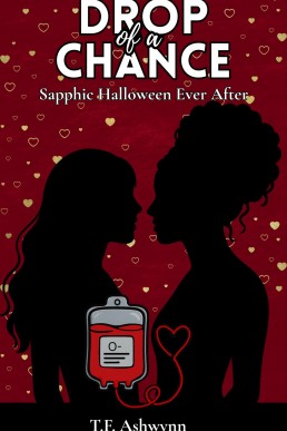 Drop of a Chance: Sapphic Halloween Ever After (Season of Chances Book 2)