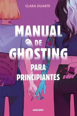 Manual de ghosting para principiantes (Spanish Edition)