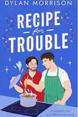 Recipe for Trouble