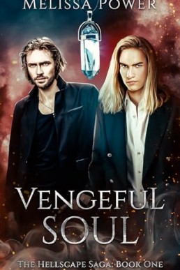Vengeful Soul (The Hellscape Saga 1)