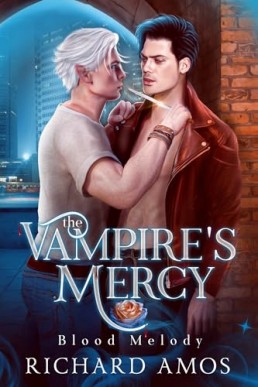The Vampire’s Mercy (Blood Melody 1)