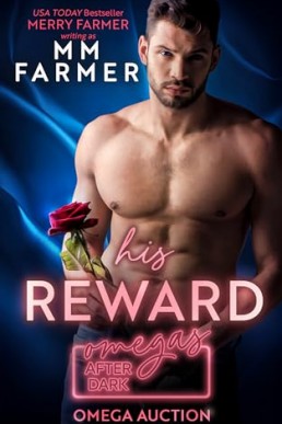 His Reward (Omegas After Dark: Omega Auction 2)