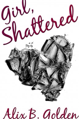 Girl, Shattered (Christen Calhoun Series Book 1)