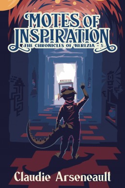 Motes of Inspiration (The Chronicles of Nerezia #5)
