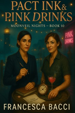 Pact Ink and Pink Drinks: Book 10 in the Moonveil Nights Lesbian Paranormal Romance Series