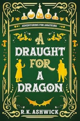 A Draught for a Dragon (The Side Quest Row 3)
