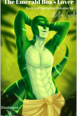 The Emerald Boa’s Lover (Operation Colonise)
