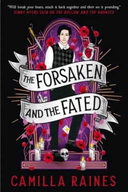 The Forsaken and the Fated (The Hollow and the Haunted Duology 2)