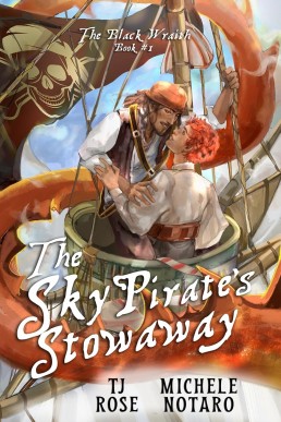 The Sky Pirate’s Stowaway (The Black Wraith 1)