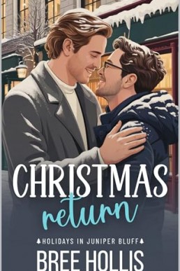 Christmas Return (Juniper Bluff Christmas)