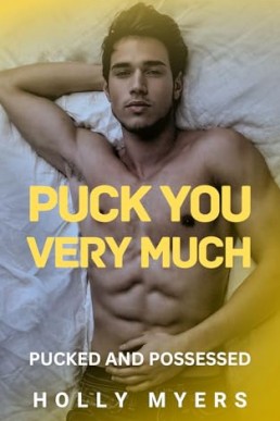 Puck You Very Much (Pucked and Possessed 3)