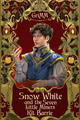 Snow White and the Seven Little Miners (The GriMM Tales)