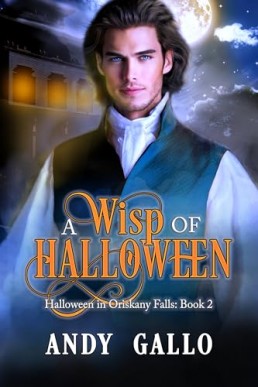 A Wisp of Halloween (Halloween in Oriskany Falls 2)