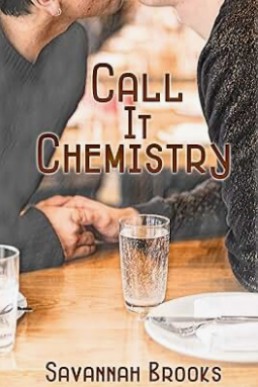Call It Chemistry