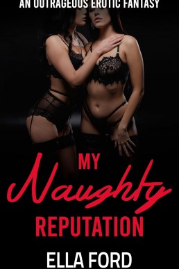 My Naughty Reputation