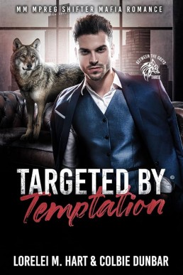 Targeted by Temptation (Between The Greys 3)