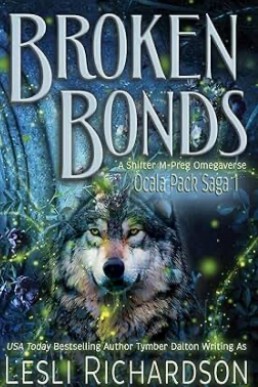 Broken Bonds (Ocala Pack Saga 1)